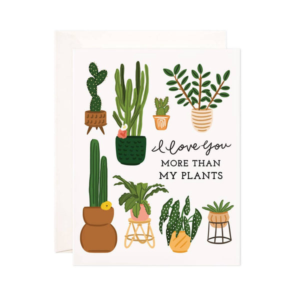 More Than My Plants Greeting Card